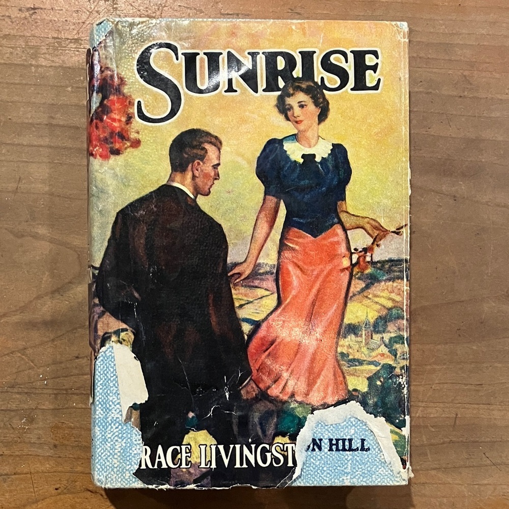 1937 edition Sunrise by Grace Livingston Hill hardcover vintage book